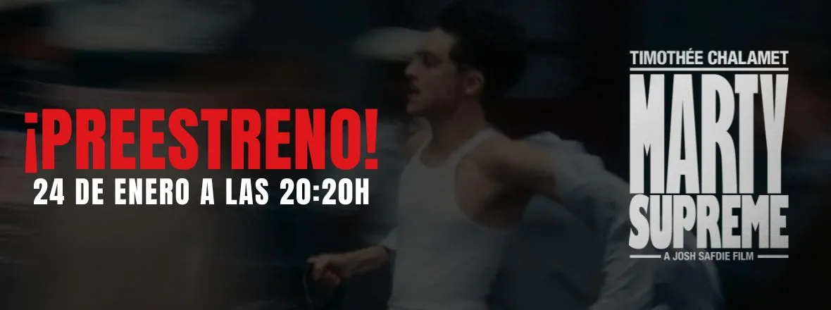 Preestreno Marty Supreme